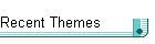 Recent Themes